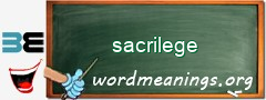 WordMeaning blackboard for sacrilege